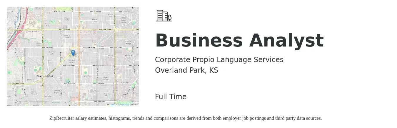 Corporate Propio Language Services job posting for a Business Analyst in Overland Park, KS with a salary of $36 to $61 Hourly with a map of Overland Park location.