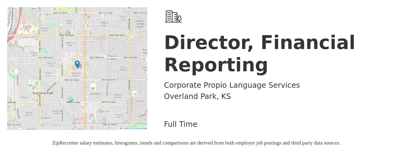 Corporate Propio Language Services job posting for a Director, Financial Reporting in Overland Park, KS with a salary of $130,900 to $177,900 Yearly with a map of Overland Park location.