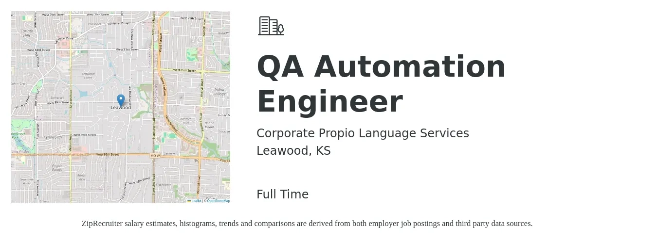 Corporate Propio Language Services job posting for a QA Automation Engineer in Leawood, KS with a salary of $43 to $60 Hourly with a map of Leawood location.