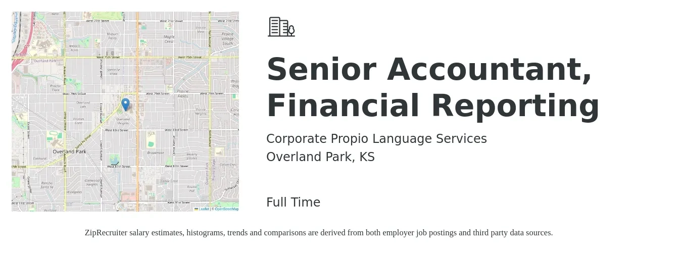 Corporate Propio Language Services job posting for a Senior Accountant, Financial Reporting in Overland Park, KS with a salary of $69,600 to $87,500 Yearly with a map of Overland Park location.