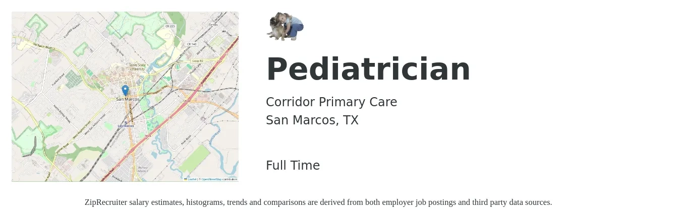 Corridor Primary Care job posting for a Pediatrician in San Marcos, TX with a salary of $162,800 to $210,700 Yearly with a map of San Marcos location.
