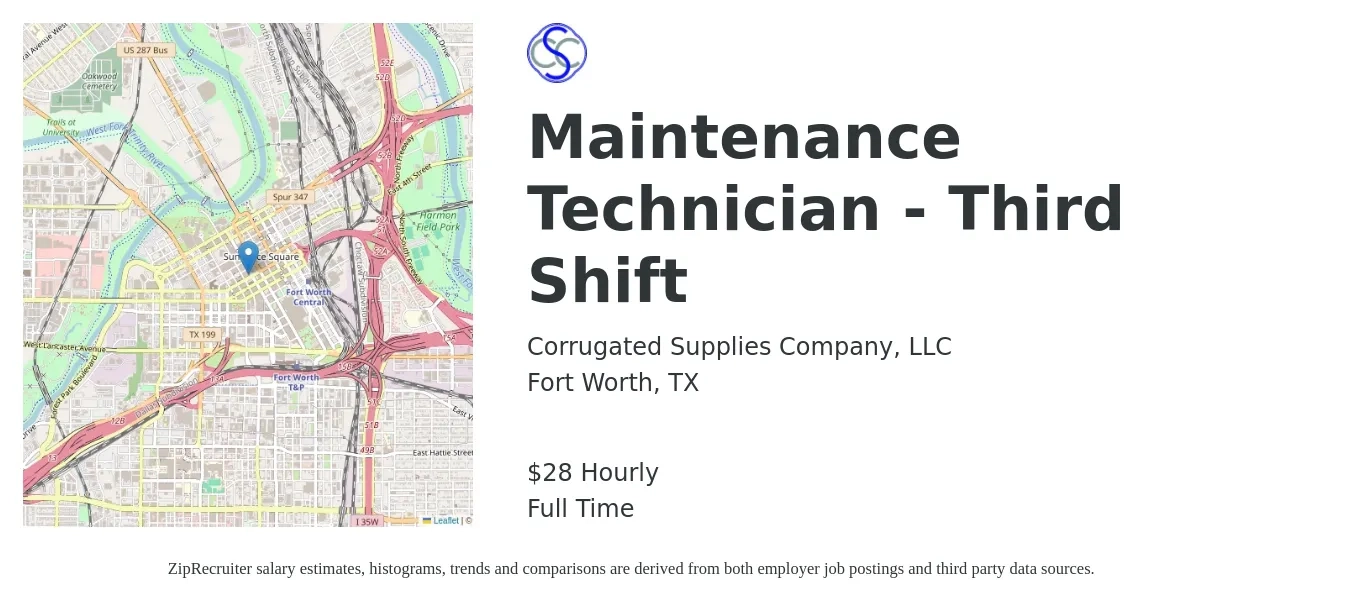 Corrugated Supplies Company, LLC job posting for a Maintenance Technician - Third Shift in Fort Worth, TX with a salary of $30 Hourly with a map of Fort Worth location.
