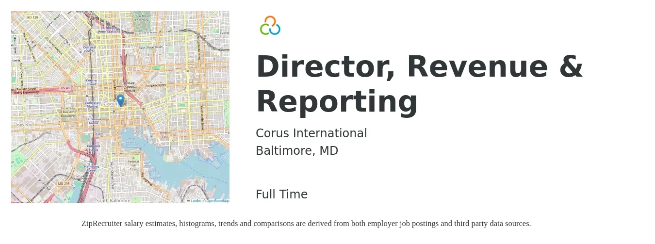 Corus International job posting for a Director, Revenue & Reporting in Baltimore, MD with a salary of $131,600 to $178,800 Yearly with a map of Baltimore location.