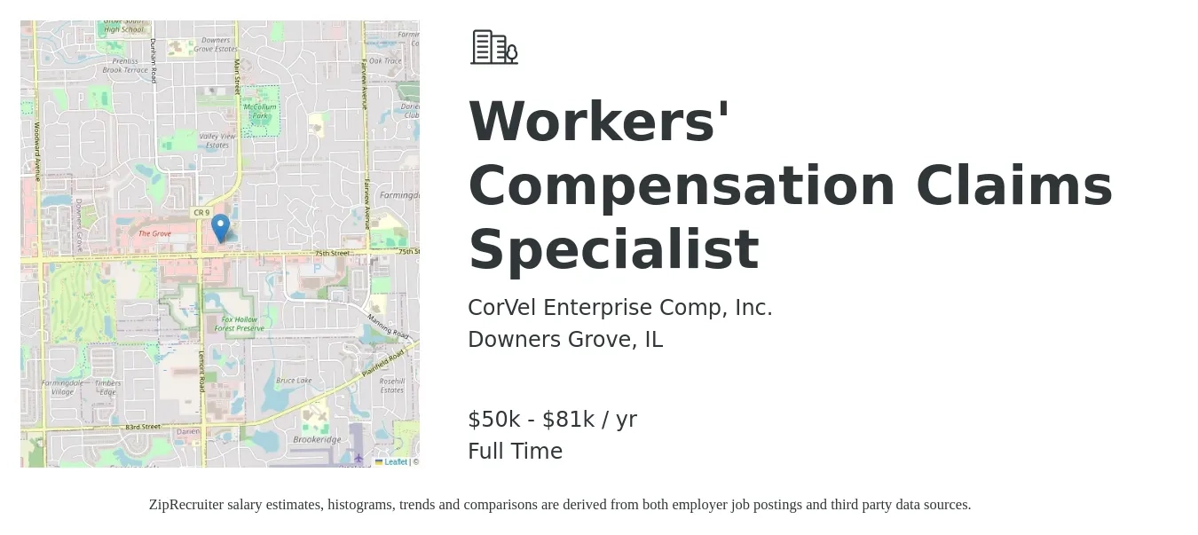 CorVel Enterprise Comp, Inc. job posting for a Workers' Compensation Claims Specialist in Downers Grove, IL with a salary of $50,593 to $81,593 Yearly with a map of Downers Grove location.