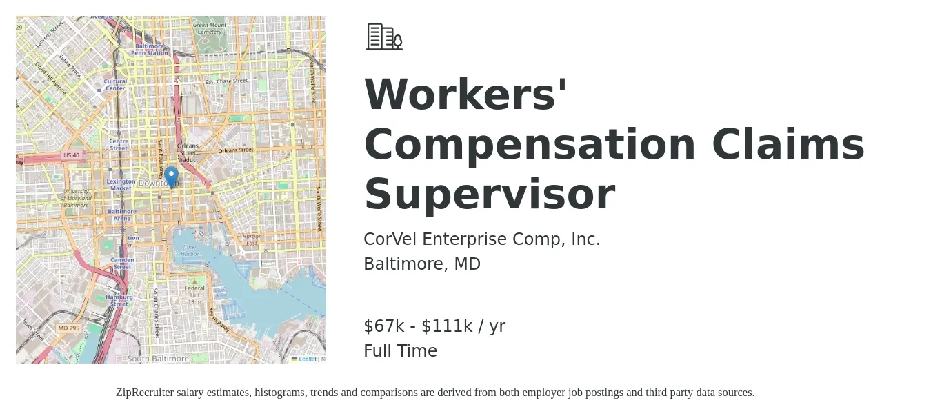CorVel Enterprise Comp, Inc. job posting for a Workers' Compensation Claims Supervisor in Baltimore, MD with a salary of $67,086 to $111,634 Yearly with a map of Baltimore location.