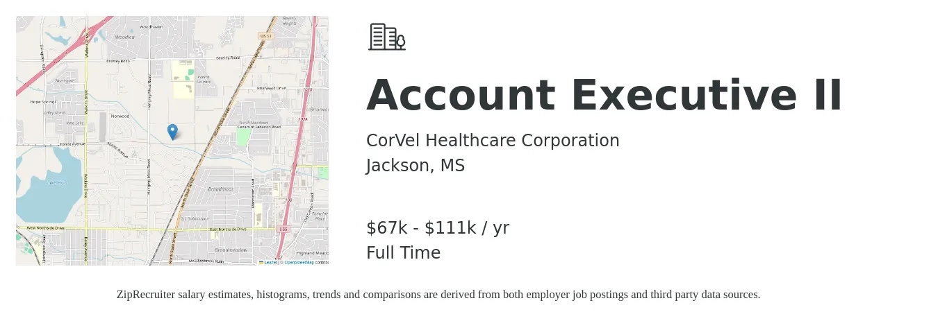 CorVel Healthcare Corporation job posting for a Account Executive II in Jackson, MS with a salary of $67,086 to $111,634 Yearly with a map of Jackson location.