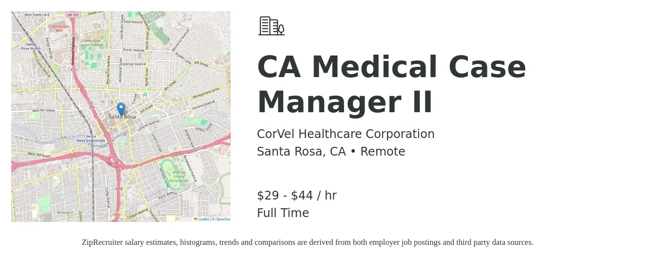 CorVel Healthcare Corporation job posting for a CA Medical Case Manager II in Santa Rosa, CA with a salary of $31 to $46 Hourly with a map of Santa Rosa location.