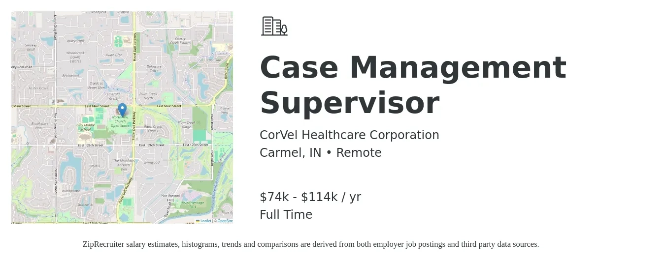 CorVel Healthcare Corporation job posting for a Case Management Supervisor in Carmel, IN with a salary of $74,421 to $114,904 Yearly with a map of Carmel location.