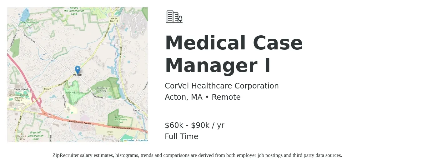 CorVel Healthcare Corporation job posting for a Medical Case Manager I in Acton, MA with a salary of $60,846 to $90,940 Yearly with a map of Acton location.