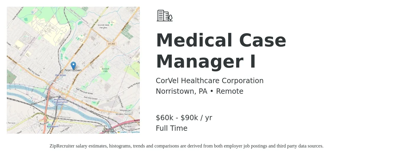 CorVel Healthcare Corporation job posting for a Medical Case Manager I in Norristown, PA with a salary of $60,846 to $90,940 Yearly with a map of Norristown location.