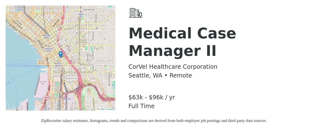 CorVel Healthcare Corporation job posting for a Medical Case Manager II in Seattle, WA with a salary of $63,902 to $96,662 Yearly with a map of Seattle location.