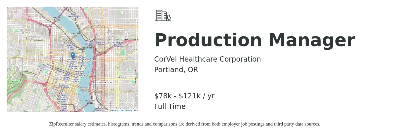 CorVel Healthcare Corporation job posting for a Production Manager in Portland, OR with a salary of $78,826 to $121,703 Yearly with a map of Portland location.