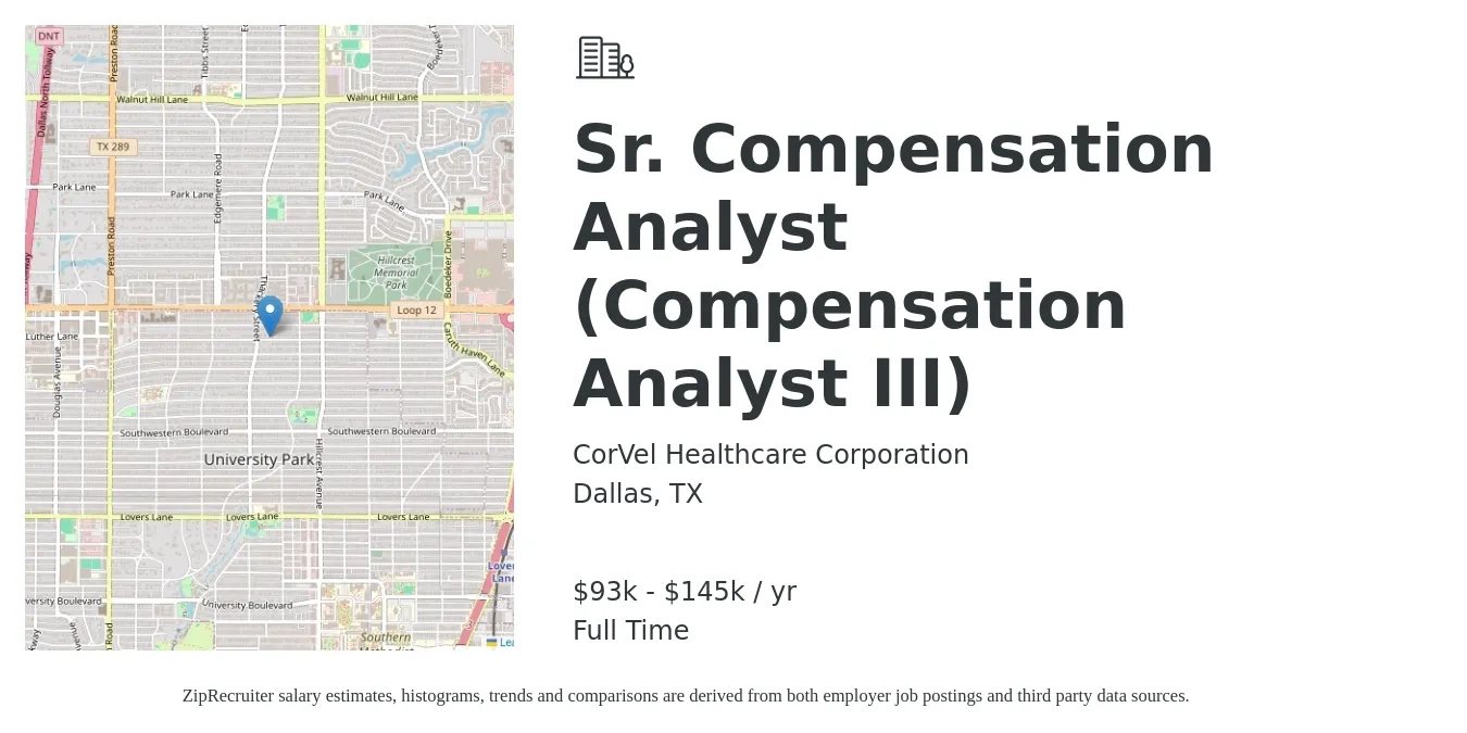 CorVel Healthcare Corporation job posting for a Sr. Compensation Analyst (Compensation Analyst III) in Dallas, TX with a salary of $93,701 to $145,635 Yearly with a map of Dallas location.