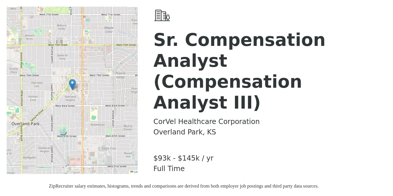 CorVel Healthcare Corporation job posting for a Sr. Compensation Analyst (Compensation Analyst III) in Overland Park, KS with a salary of $93,701 to $145,635 Yearly with a map of Overland Park location.