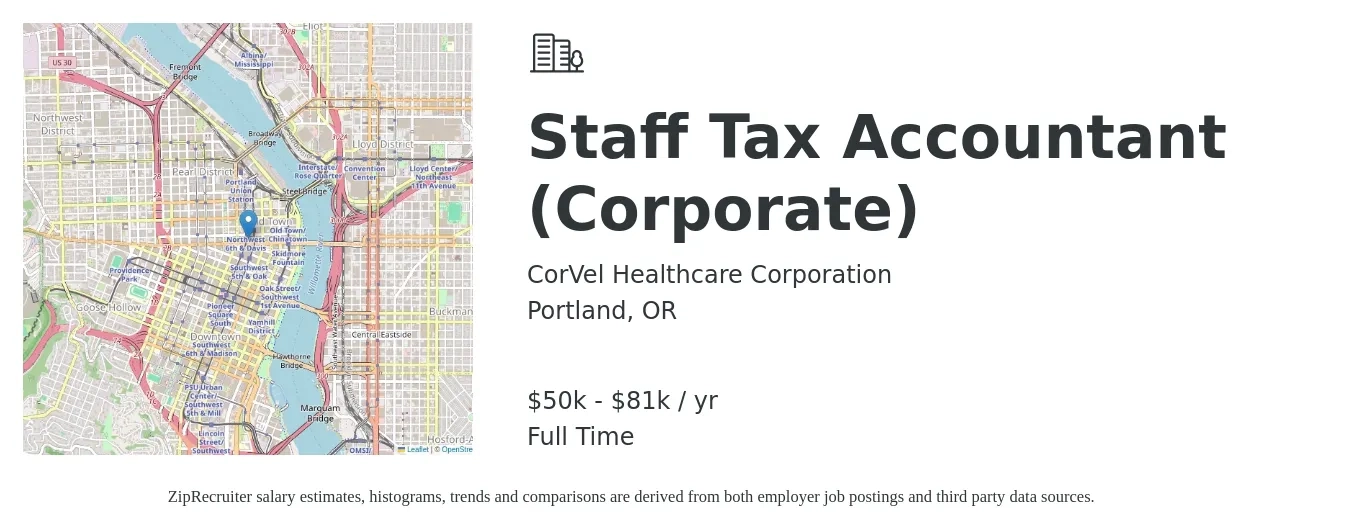 CorVel Healthcare Corporation job posting for a Staff Tax Accountant (Corporate) in Portland, OR with a salary of $50,593 to $81,593 Yearly with a map of Portland location.