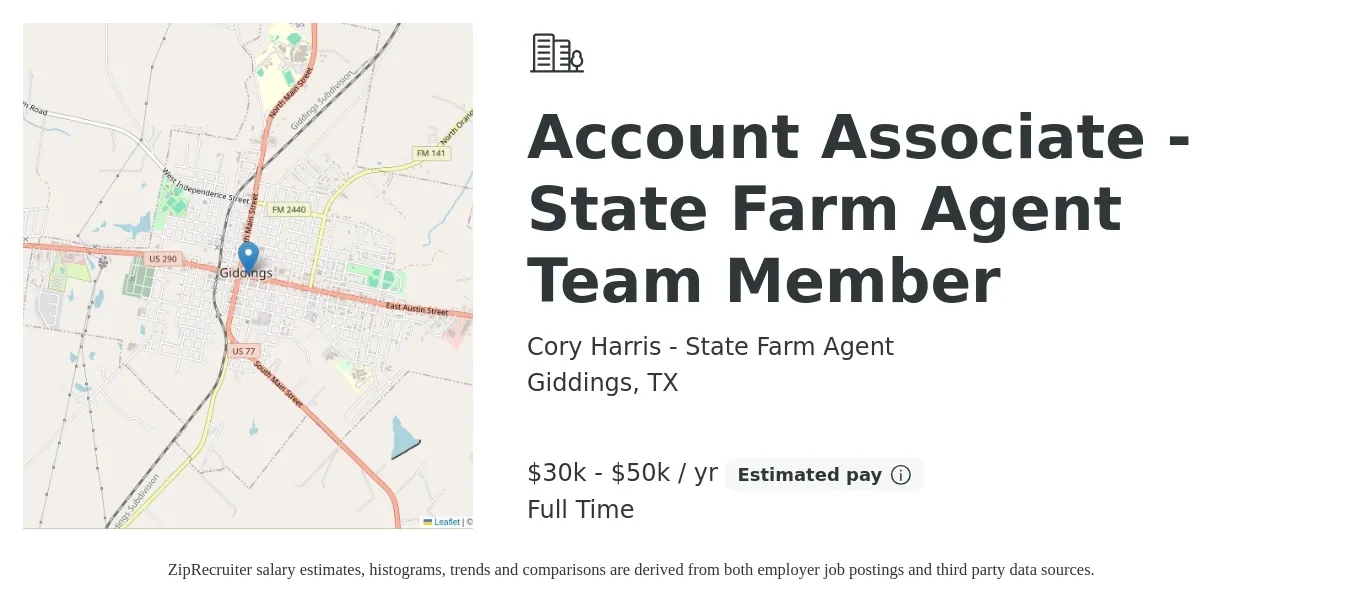 Cory Harris - State Farm Agent job posting for a Account Associate - State Farm Agent Team Member in Giddings, TX with a salary of $30,000 to $50,000 Yearly with a map of Giddings location.