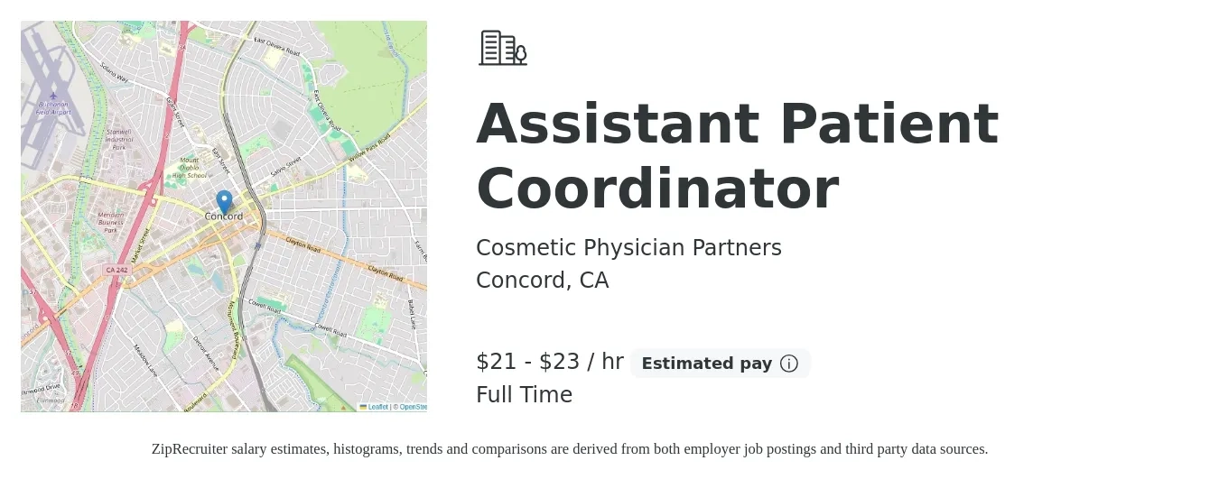Cosmetic Physician Partners job posting for a Assistant Patient Coordinator in Concord, CA with a salary of $22 to $24 Yearly with a map of Concord location.