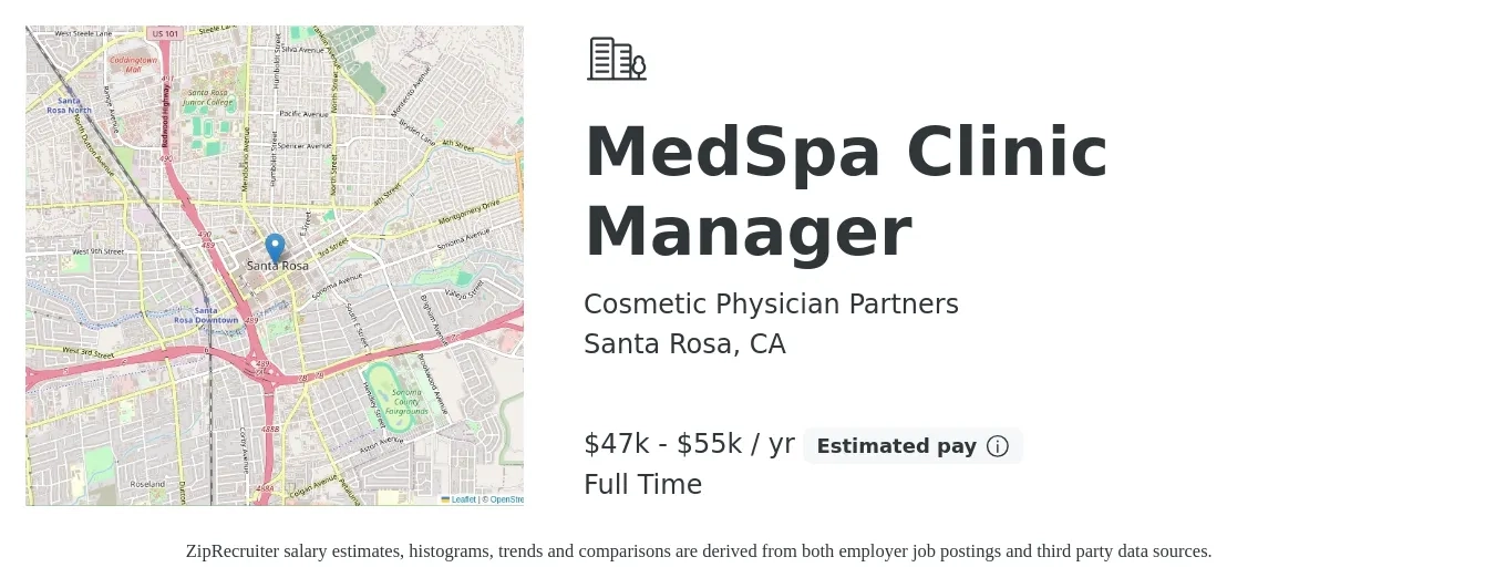 Cosmetic Physician Partners job posting for a MedSpa Clinic Manager in Santa Rosa, CA with a salary of $47,000 to $55,000 Yearly with a map of Santa Rosa location.