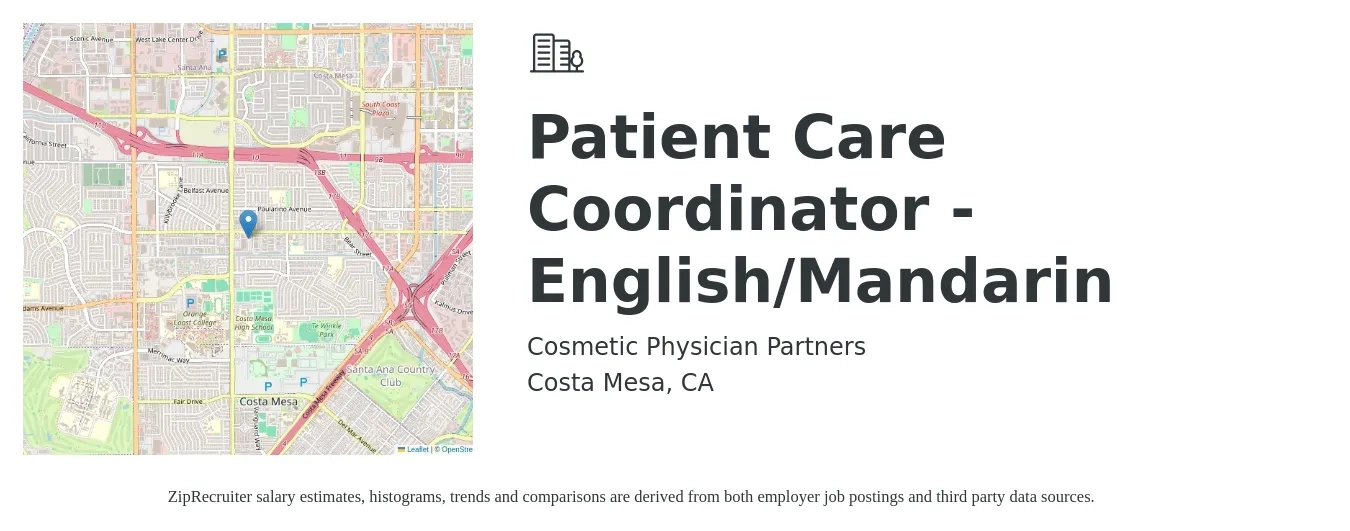 Cosmetic Physician Partners job posting for a Patient Care Coordinator - English/Mandarin in Costa Mesa, CA with a salary of $18 to $24 Hourly with a map of Costa Mesa location.