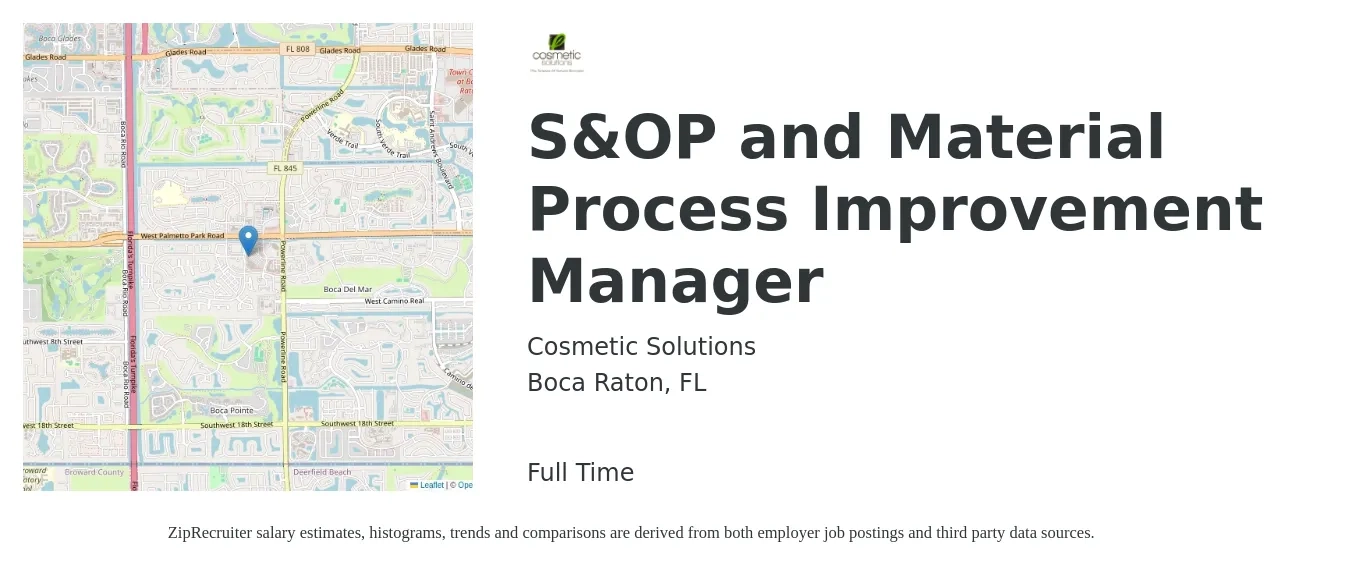 Cosmetic Solutions job posting for a S&OP and Material Process Improvement Manager in Boca Raton, FL with a salary of $77,800 to $115,300 Yearly with a map of Boca Raton location.