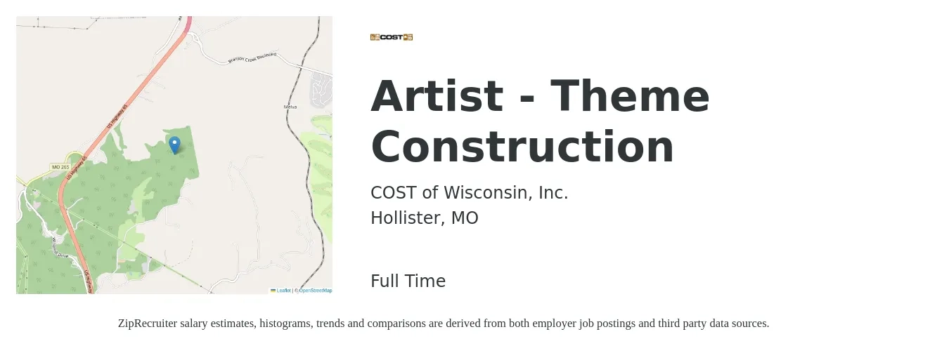 COST of Wisconsin, Inc. job posting for a Artist - Theme Construction in Hollister, MO with a salary of $109,200 to $125,500 Yearly with a map of Hollister location.