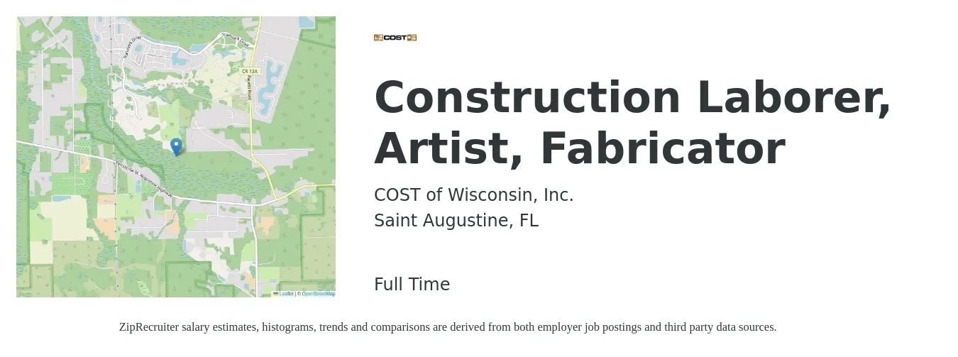 COST of Wisconsin, Inc. job posting for a Construction Laborer, Artist, Fabricator in Saint Augustine, FL with a salary of $85 Daily with a map of Saint Augustine location.