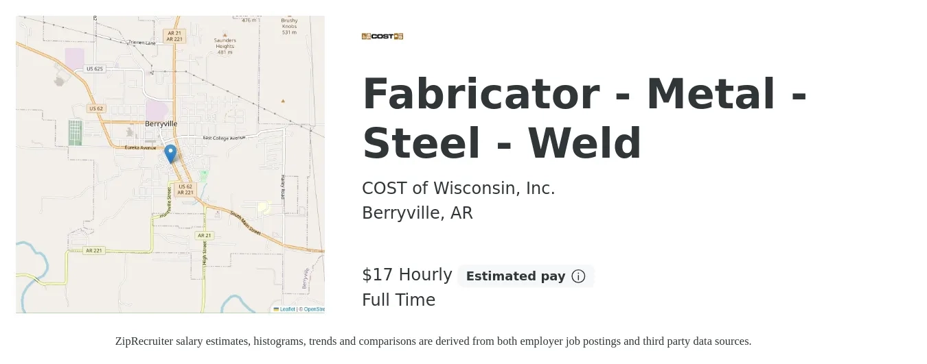 COST of Wisconsin, Inc. job posting for a Fabricator - Metal - Steel - Weld in Berryville, AR with a salary of $18 Hourly with a map of Berryville location.