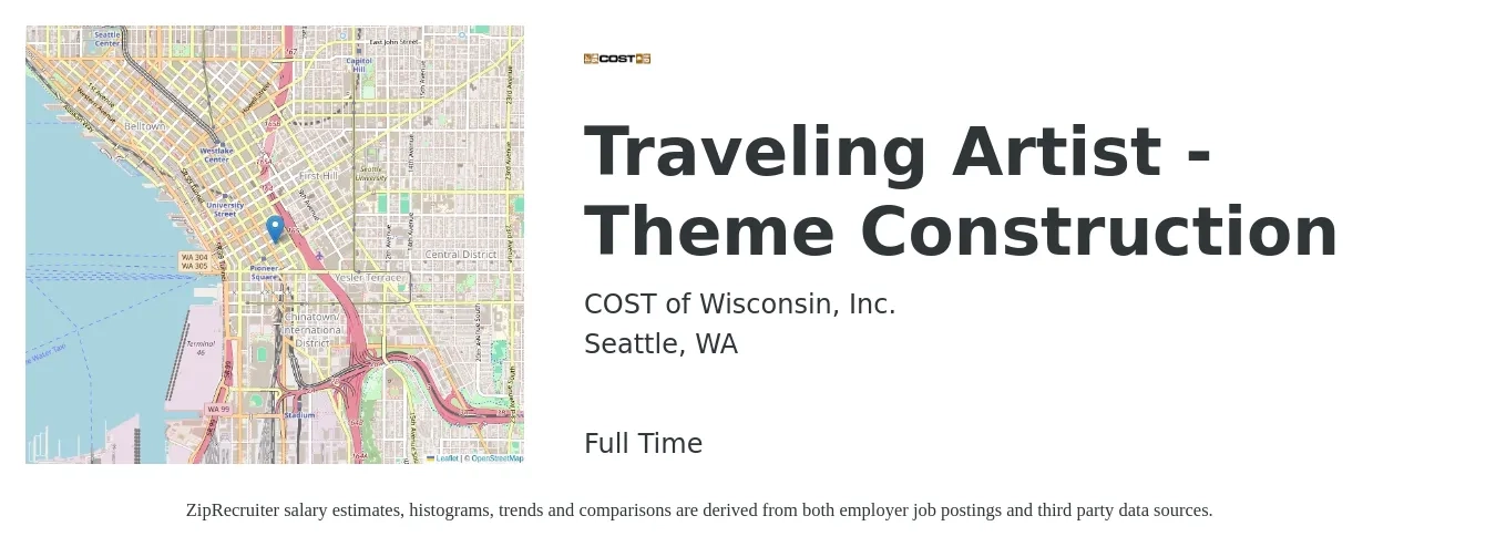 COST of Wisconsin, Inc. job posting for a Traveling Artist - Theme Construction in Seattle, WA with a salary of $85 Daily with a map of Seattle location.