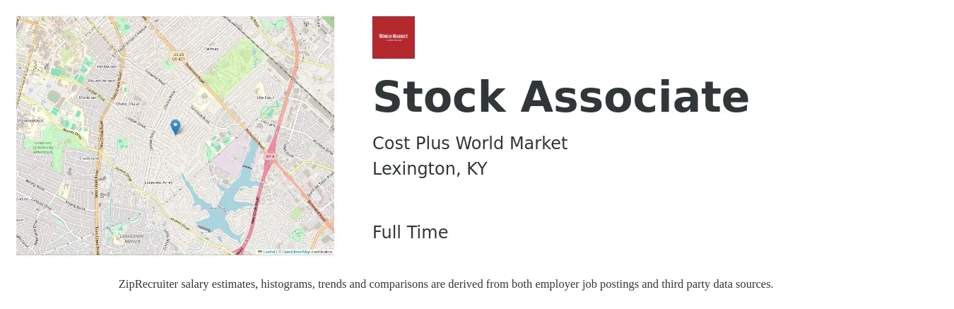 Cost Plus World Market job posting for a Stock Associate in Lexington, KY with a salary of $13 to $16 Hourly with a map of Lexington location.