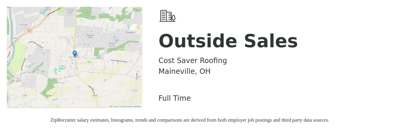 Cost Saver Roofing job posting for a Outside Sales in Maineville, OH with a salary of $49,100 to $84,200 Yearly with a map of Maineville location.