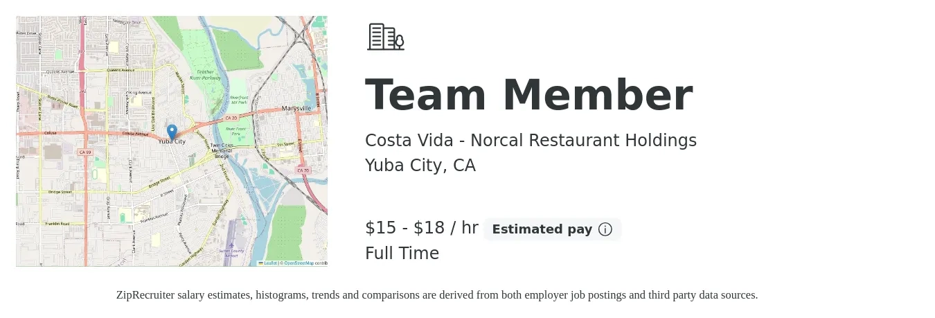 Costa Vida - Norcal Restaurant Holdings job posting for a Team Member in Yuba City, CA with a salary of $16 to $19 Hourly with a map of Yuba City location.