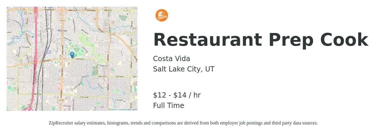 Costa Vida job posting for a Restaurant Prep Cook in Salt Lake City, UT with a salary of $13 to $15 Hourly with a map of Salt Lake City location.