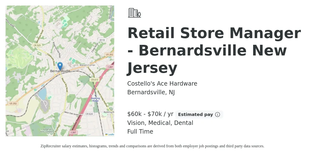 Costello's Ace Hardware job posting for a Retail Store Manager - Bernardsville New Jersey in Bernardsville, NJ with a salary of $60,000 to $70,000 Yearly and benefits including dental, life_insurance, medical, pto, retirement, and vision with a map of Bernardsville location.