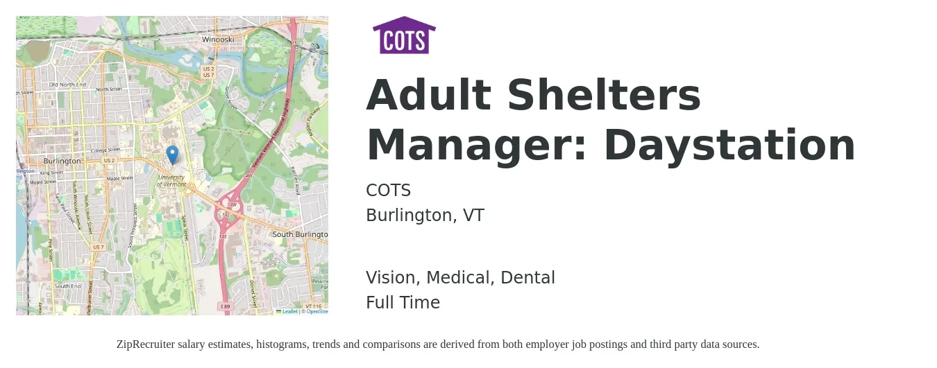 COTS job posting for a Adult Shelters Manager: Daystation in Burlington, VT with a salary of $59,200 to $126,500 Yearly and benefits including pto, retirement, vision, dental, life_insurance, and medical with a map of Burlington location.
