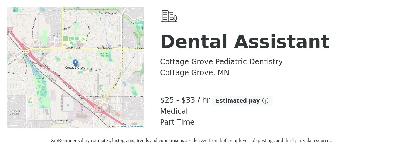 Cottage Grove Pediatric Dentistry job posting for a Dental Assistant in Cottage Grove, MN with a salary of $27 to $35 Hourly and benefits including medical with a map of Cottage Grove location.