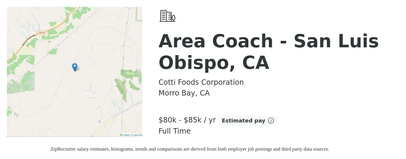 Cotti Foods Corporation job posting for a Area Coach - San Luis Obispo, CA in Morro Bay, CA with a salary of $80,000 to $85,000 Yearly with a map of Morro Bay location.