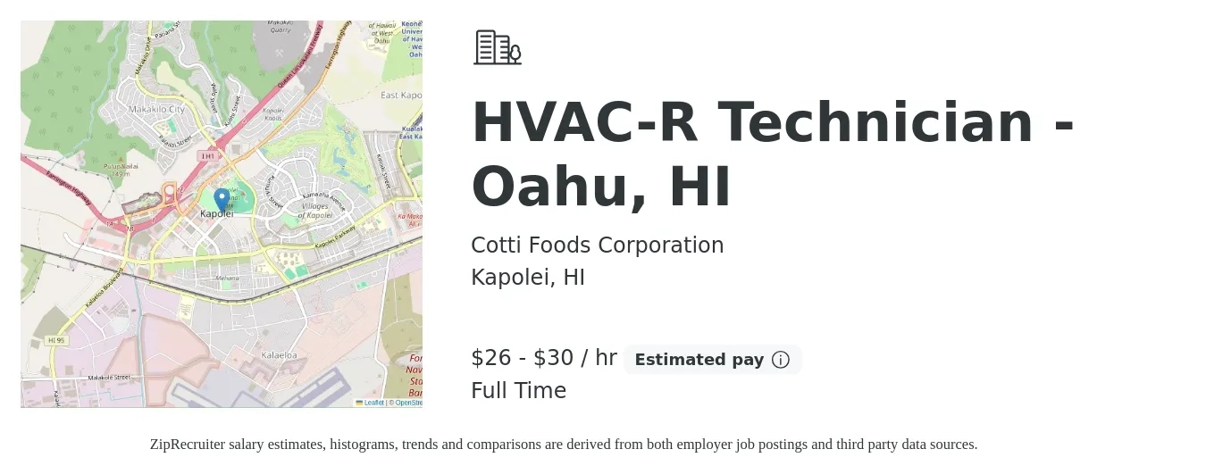 Cotti Foods Corporation job posting for a HVAC-R Technician - Oahu, HI in Kapolei, HI with a salary of $28 to $32 Hourly with a map of Kapolei location.