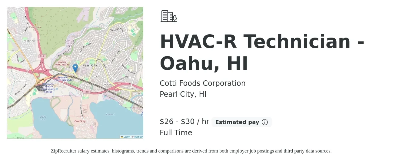 Cotti Foods Corporation job posting for a HVAC-R Technician - Oahu, HI in Pearl City, HI with a salary of $28 to $32 Hourly with a map of Pearl City location.