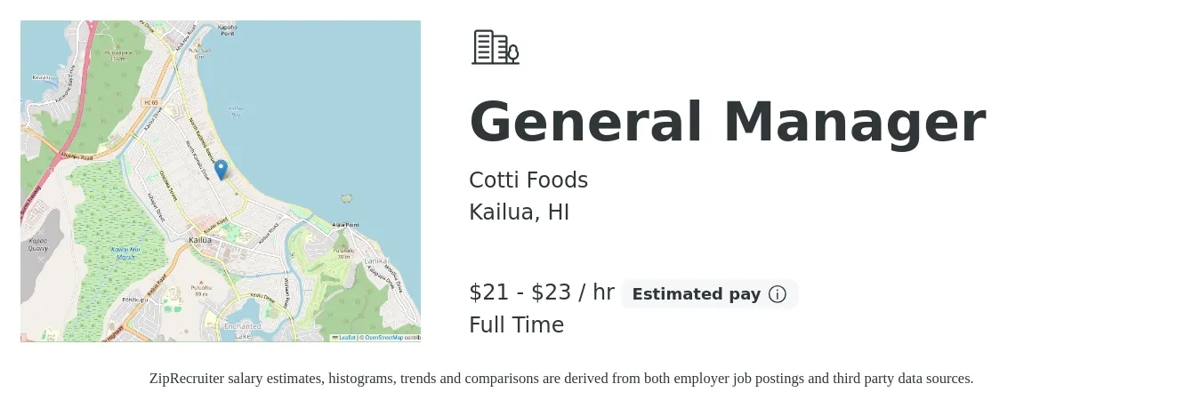 Cotti Foods Corporation job posting for a General Manager in Kailua, HI with a salary of $22 to $24 Hourly with a map of Kailua location.