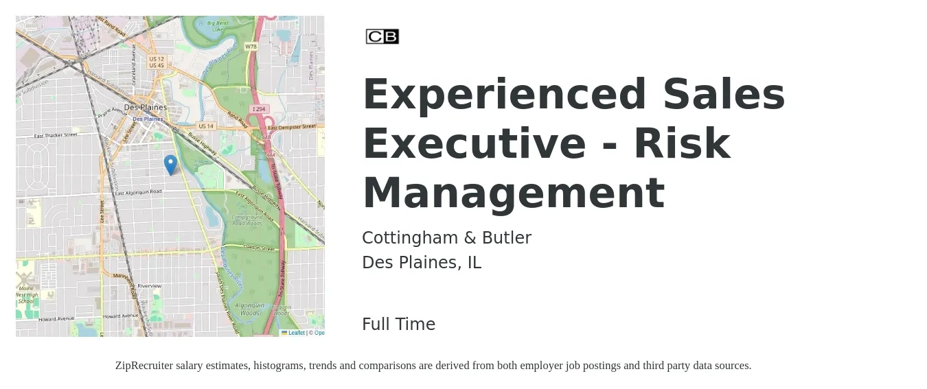 Cottingham & Butler job posting for a Experienced Sales Executive - Risk Management in Des Plaines, IL with a salary of $55,500 to $95,500 Yearly with a map of Des Plaines location.