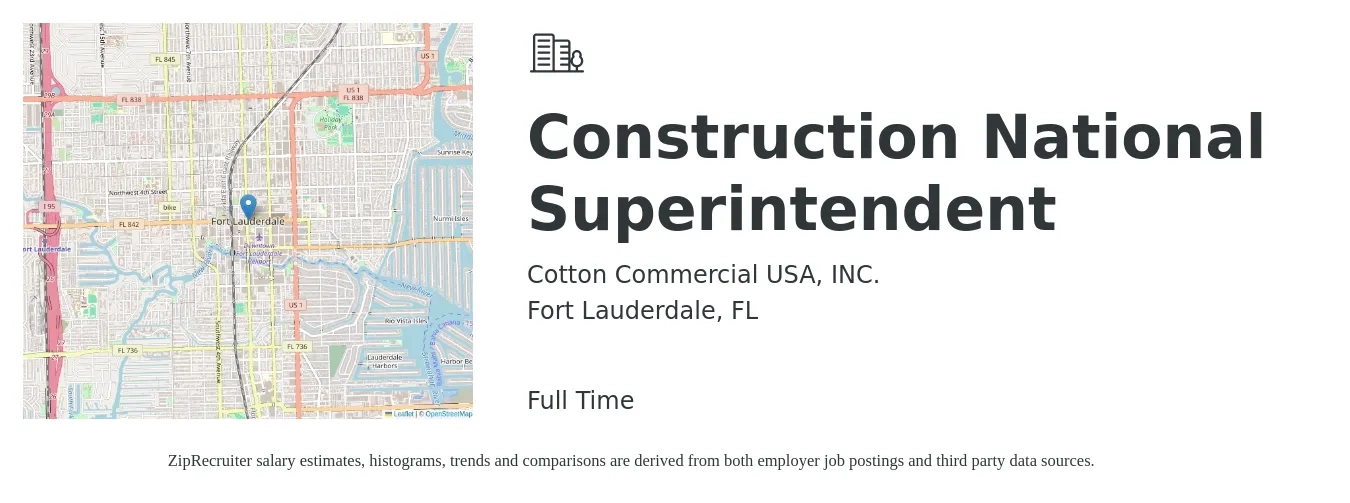 Cotton Commercial USA, INC. job posting for a Construction National Superintendent in Fort Lauderdale, FL with a salary of $67,900 to $110,400 Yearly with a map of Fort Lauderdale location.