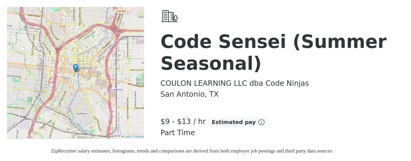 COULON LEARNING LLC dba Code Ninjas job posting for a Code Sensei (Summer Seasonal) in San Antonio, TX with a salary of $10 to $14 Hourly with a map of San Antonio location.