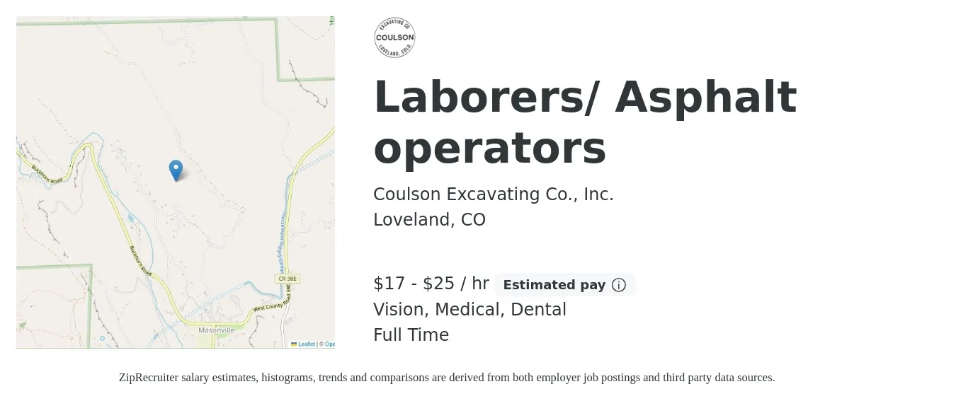 Coulson Excavating Co., Inc. job posting for a Laborers/ Asphalt operators in Loveland, CO with a salary of $18 to $26 Hourly and benefits including medical, pto, retirement, vision, and dental with a map of Loveland location.