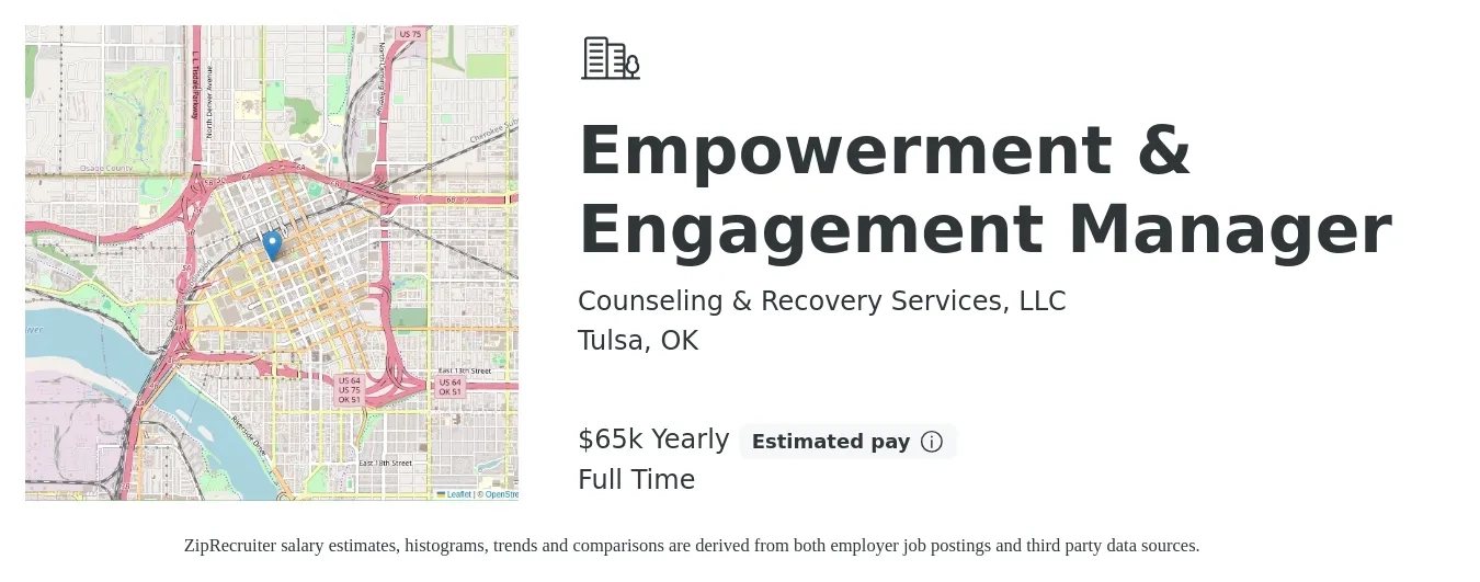 Counseling & Recovery Services, LLC job posting for a Empowerment & Engagement Manager in Tulsa, OK with a salary of $65,406 Yearly with a map of Tulsa location.