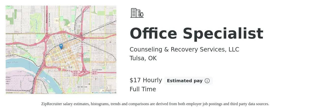 Counseling & Recovery Services, LLC job posting for a Office Specialist in Tulsa, OK with a salary of $18 Hourly with a map of Tulsa location.