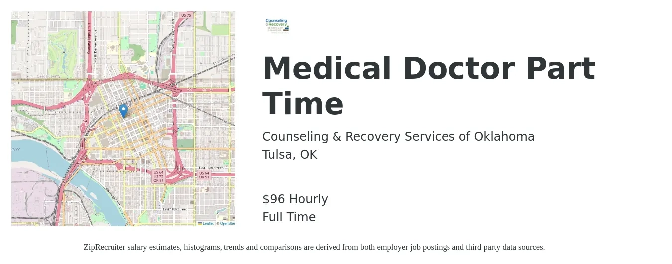 Counseling & Recovery Services of Oklahoma job posting for a Medical Doctor Part Time in Tulsa, OK with a salary of $100 Hourly with a map of Tulsa location.