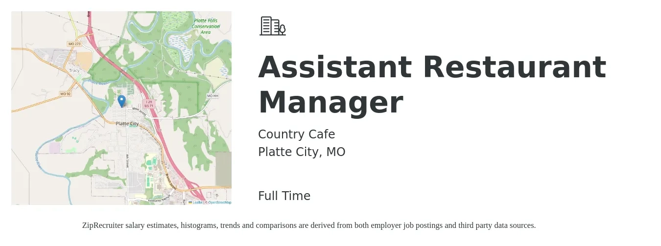 Country Cafe job posting for a Assistant Restaurant Manager in Platte City, MO with a salary of $15 to $22 Hourly with a map of Platte City location.