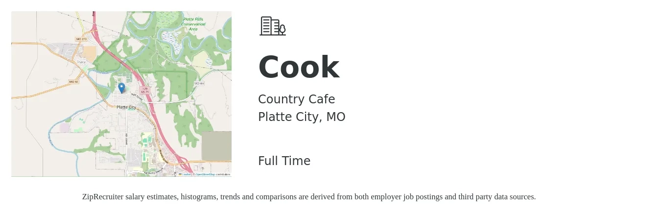 Country Cafe job posting for a Cook in Platte City, MO with a salary of $12 to $17 Hourly with a map of Platte City location.
