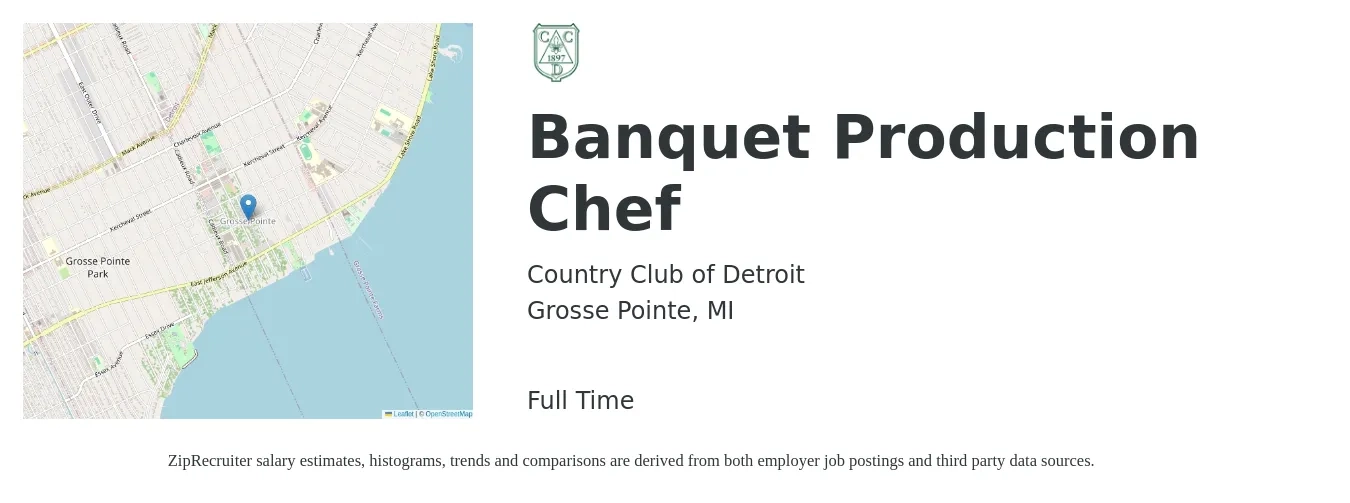 Country Club of Detroit job posting for a Banquet Production Chef in Grosse Pointe, MI with a salary of $51,300 to $77,200 Yearly with a map of Grosse Pointe location.