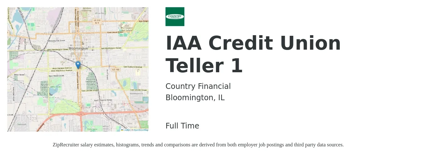 Country Financial job posting for a IAA Credit Union Teller 1 in Bloomington, IL with a salary of $16 to $20 Hourly with a map of Bloomington location.